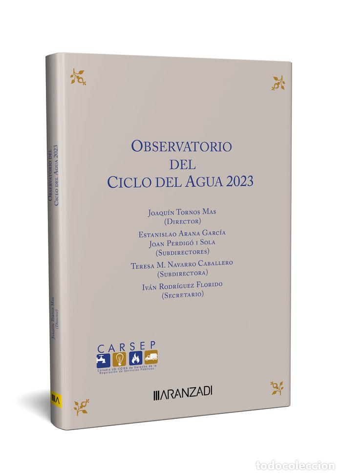Libros: OBSERVATORIO DEL CICLO DEL AGUA 2023 - JOAQUIN TORNOS MAS