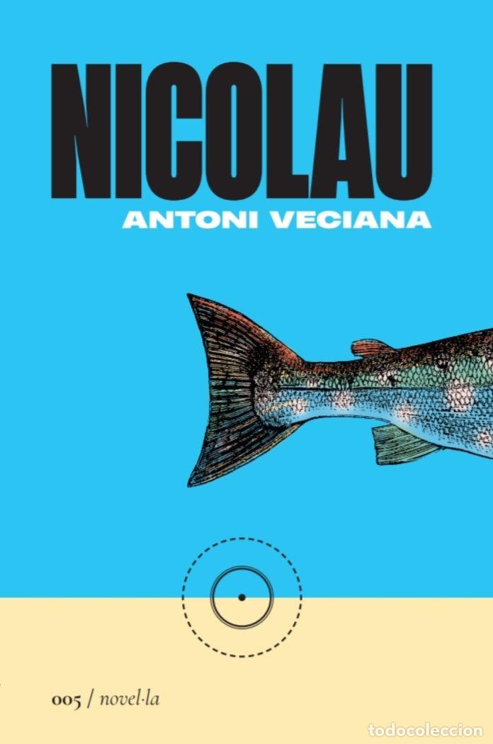 Libri: NICOLAU - VECIANA RIBES, ANTONI