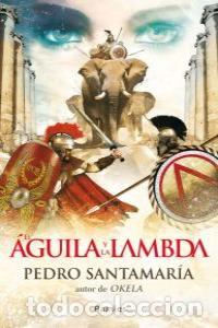 Libros: AGUILA Y LA LAMBDA,EL - SANTAMARIA, PEDRO
