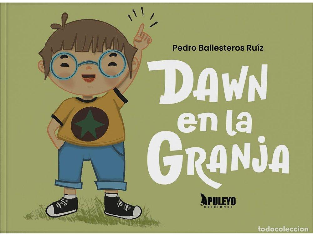 books: DAWN EN LA GRANJA - BALLESTEROS RUIZ, PEDRO