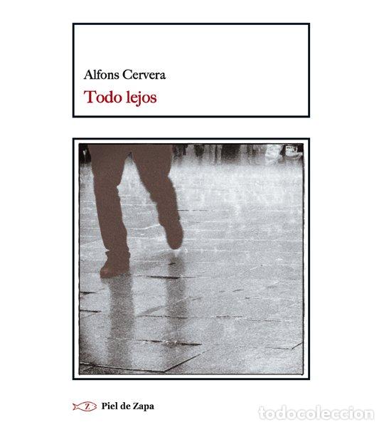Libri: TODO LEJOS - CERVERA, ALFONS