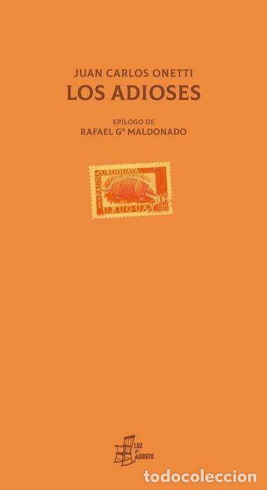 Livros: LOS ADIOSES - ONETTI, JUAN CARLOS