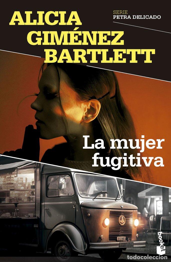 books: LA MUJER FUGITIVA - GIMENEZ BARTLETT, ALICIA