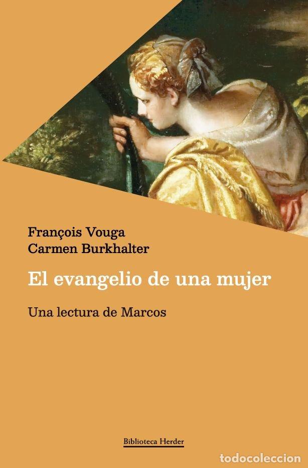 B&uuml;cher: EL EVANGELIO DE UNA MUJER - Fran&ccedil;ois Vouga