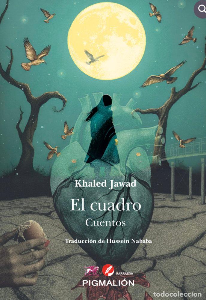 Libri: EL CUADRO - KAZEM AL SAMARRAI, KHALED JAWAD