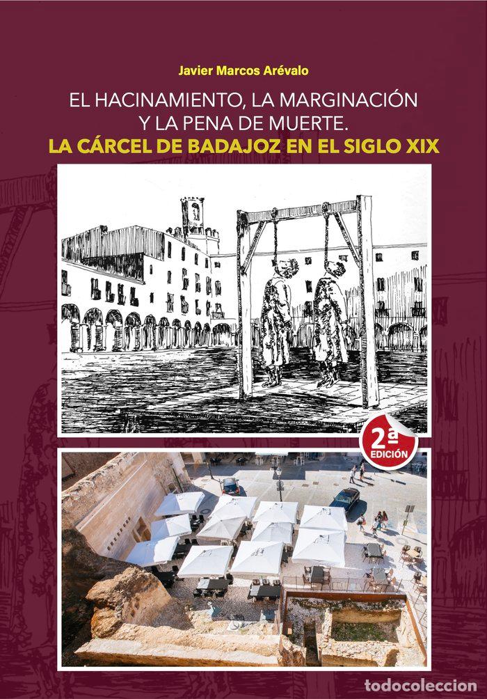 books: LA CARCEL DE BADAJOZ EN EL SIGLO XIX - MARCOS AREVALO, JAVIER