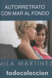 books: AUTORRETRATO CON MAR AL FONDO - MARTINEZ.MILA