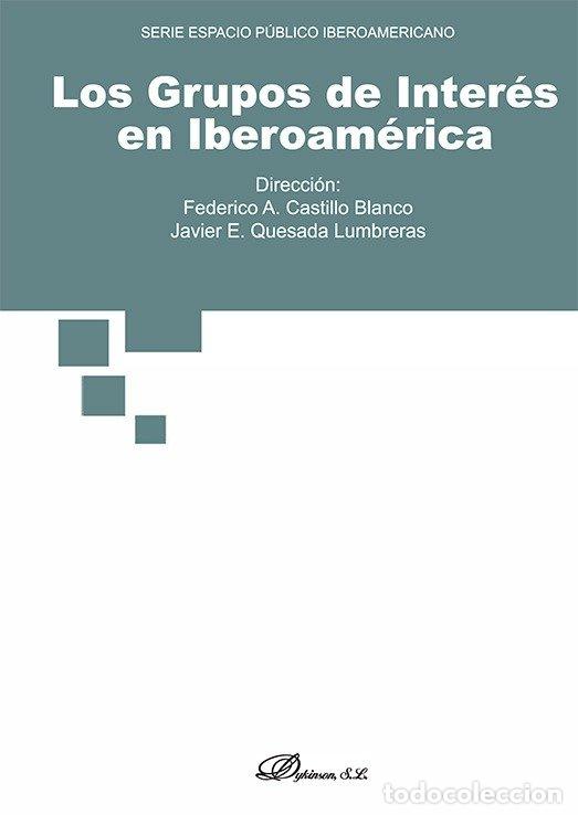 Livros: LOS GRUPOS DE INTERES EN IBEROAMERICA - CASTILLO BLANCO, FEDERICO A
