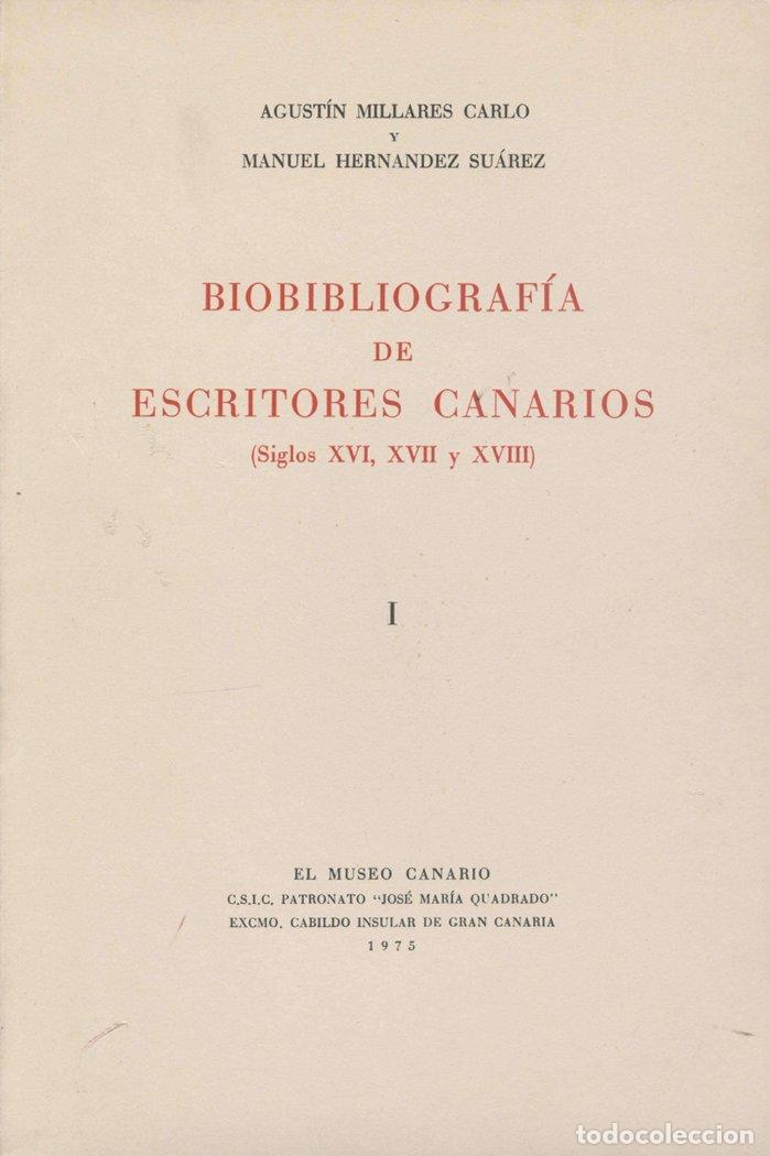 Livros: BIOBLIOGRAFIA I ESCRITORES CANARIOS - MILLARES CARLO