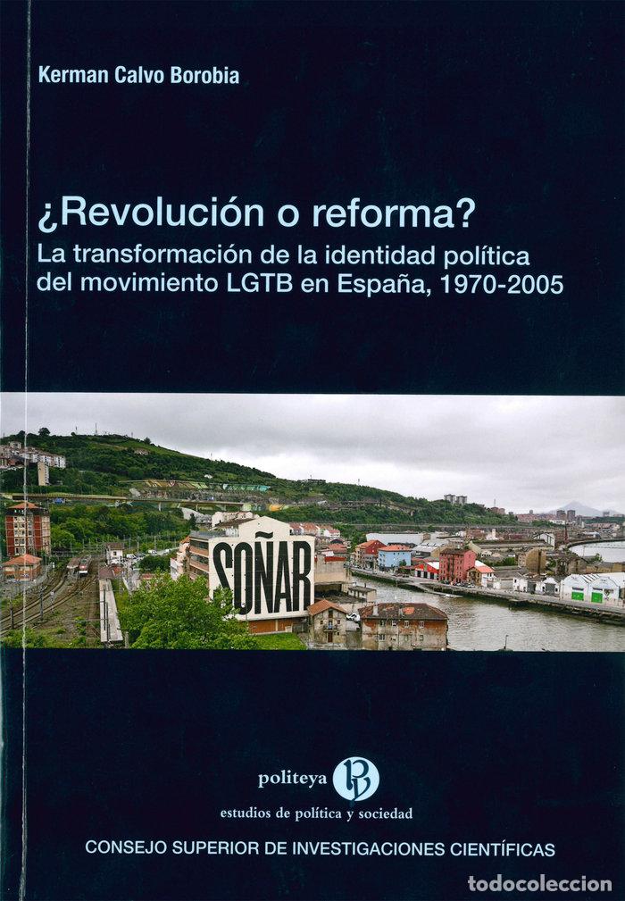 Libros: REVOLUCION O REFORMA LA TRANSFORMACION - CALVO BOROBIA, KERMAN