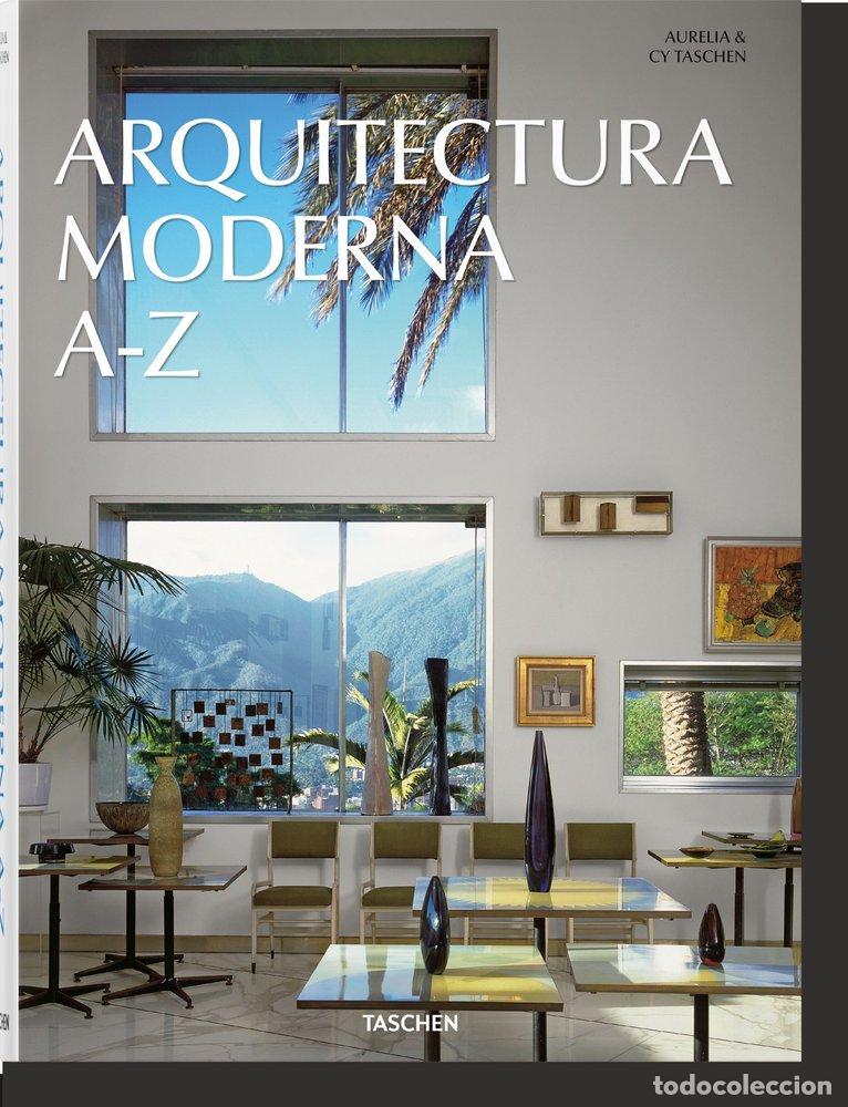 Libros: ARQUITECTURA MODERNA DE LA A A LA Z - TASCHEN, BENEDIKT