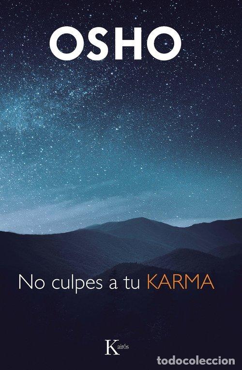 Libros: NO CULPES A TU KARMA - OSHO