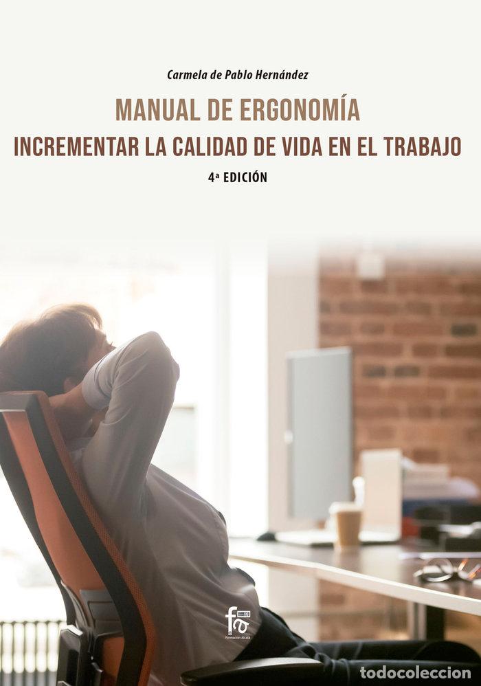 Libros: MANUAL DE ERGONOMIA INCREMENTAR LA CALIDAD DE VIDA - HERNANDEZ