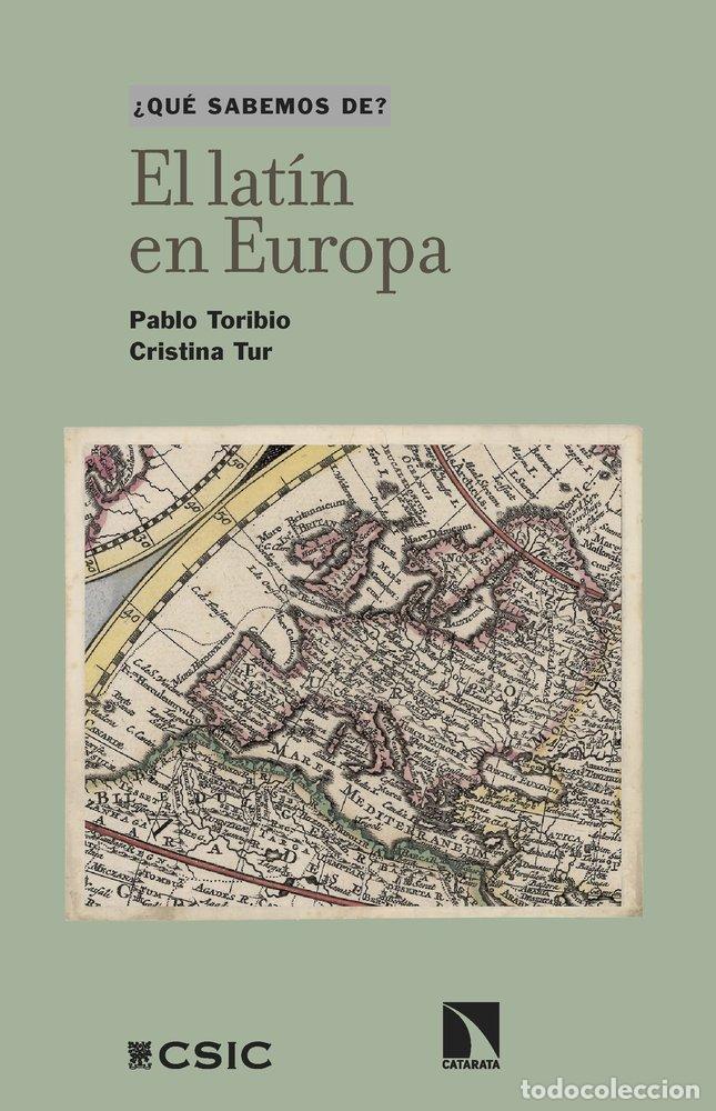 Libros: EL LATIN EN EUROPA - PABLO TORIBIO