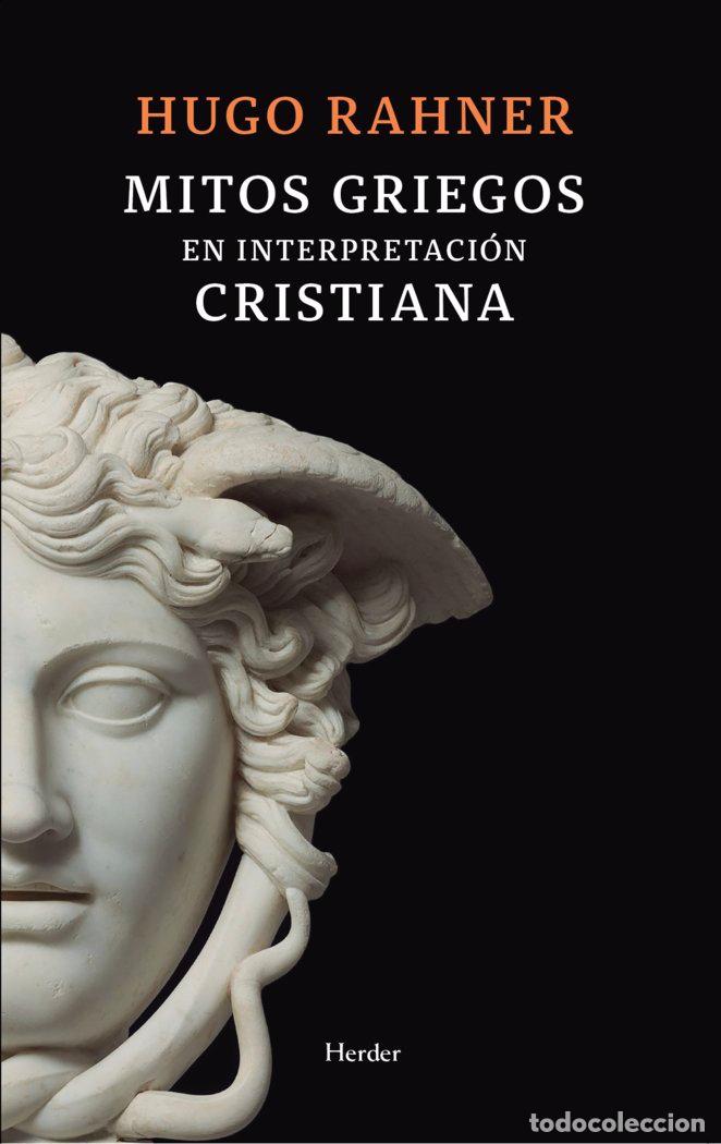 Libri: MITOS GRIEGOS EN INTERPRETACION CRISTIANA - RAHNER, HUGO