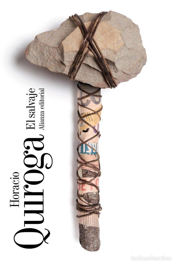 Libri: SALVAJE,EL - QUIROGA, HORACIO