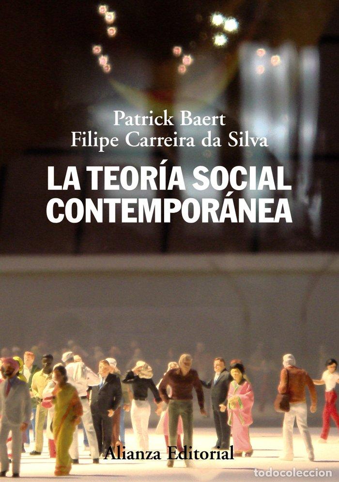 Libros: TEORIA SOCIAL CONTEMPORANEA,LA - BAERT, PATRICK