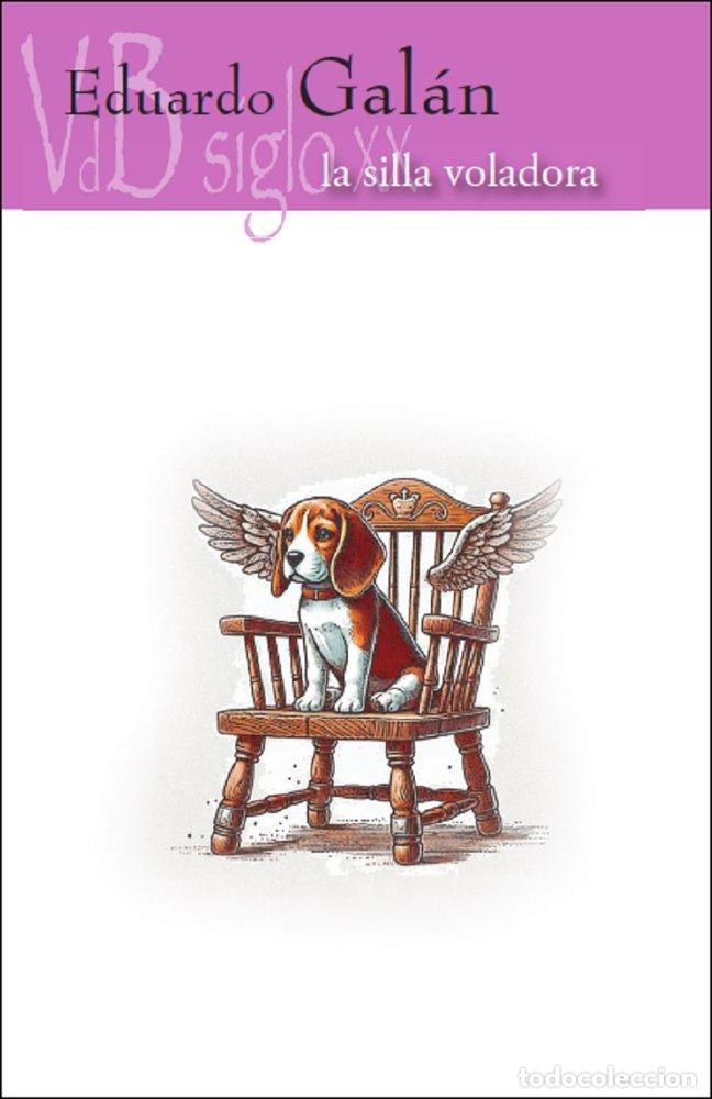 Libros: SILLA VOLADORA,LA - GALAN, EDUARDO