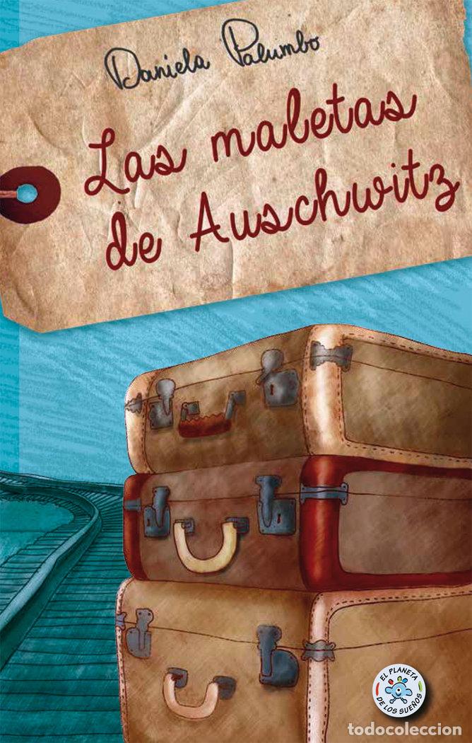 Libros: MALETAS DE AUSCHWITZ - PALUMBO, DANIELA