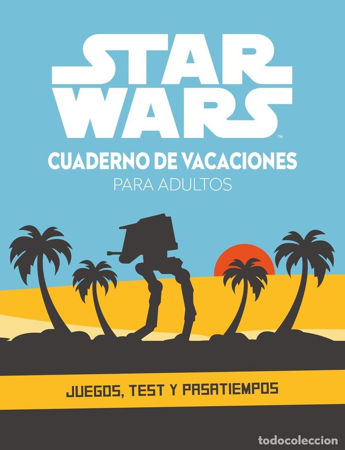 Libri: STAR WARS CUADERNO DE VACACIONES PARA ADULTOS - STAR WARS