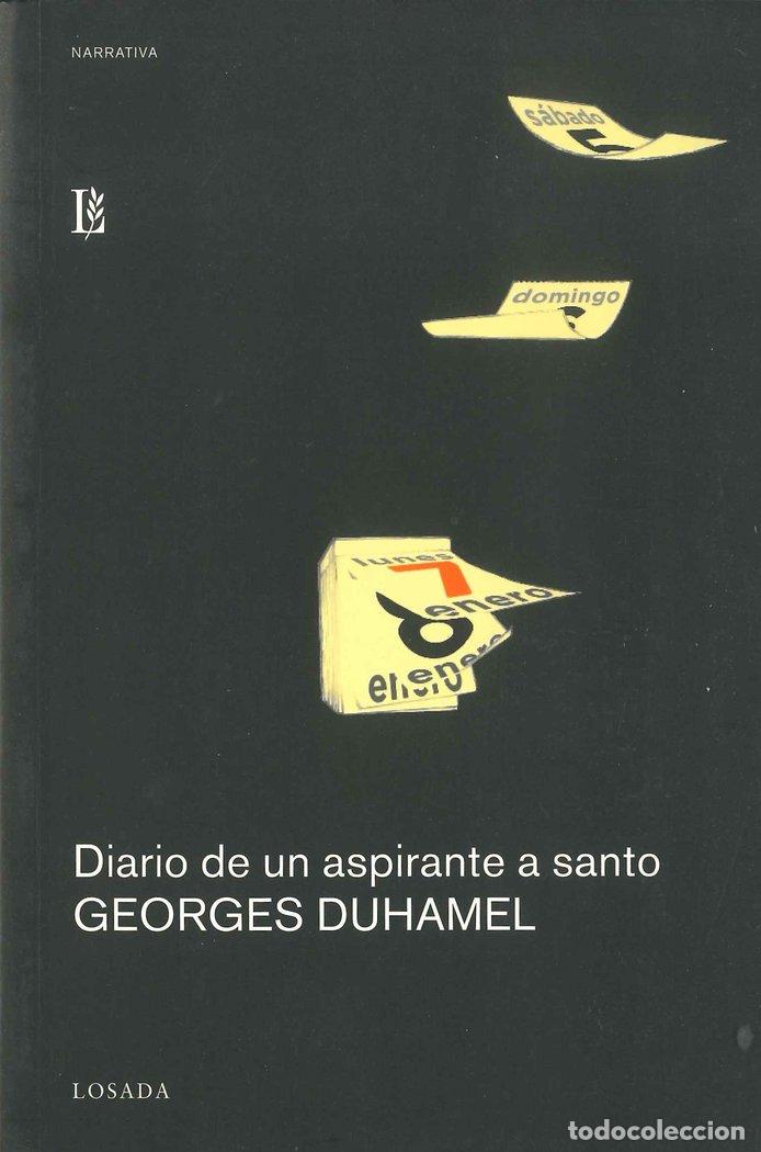 Livres: DIARIO DE UN ASPIRANTE A SANTO - DUHAMEL, GEORGES