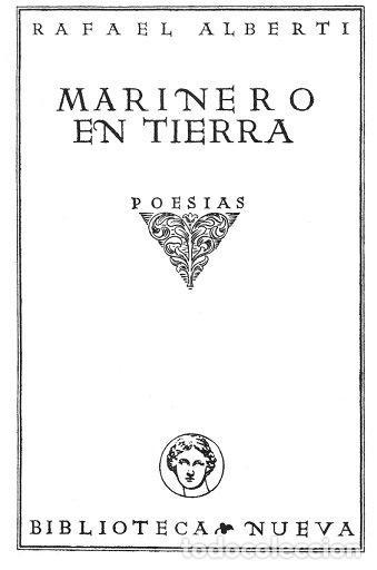 Libri: MARINERO EN TIERRA - ALBERTI, RAFAEL