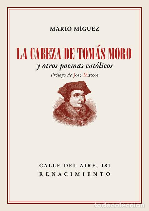 Libri: CABEZA DE TOMAS MORO,LA - MIGUEZ, MARIO