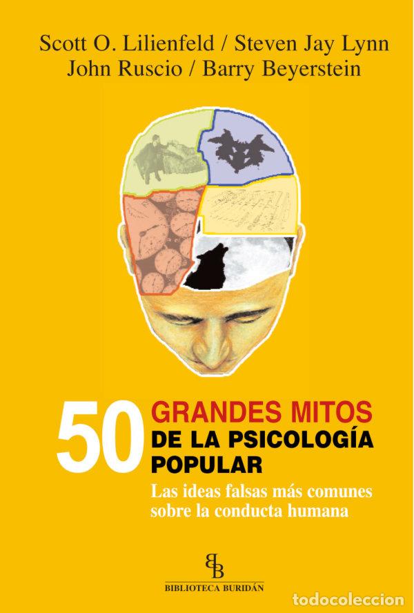 Libros: 50 GRANDES MITOS DE LA PSICOLOGIA POPULAR - AA.VV