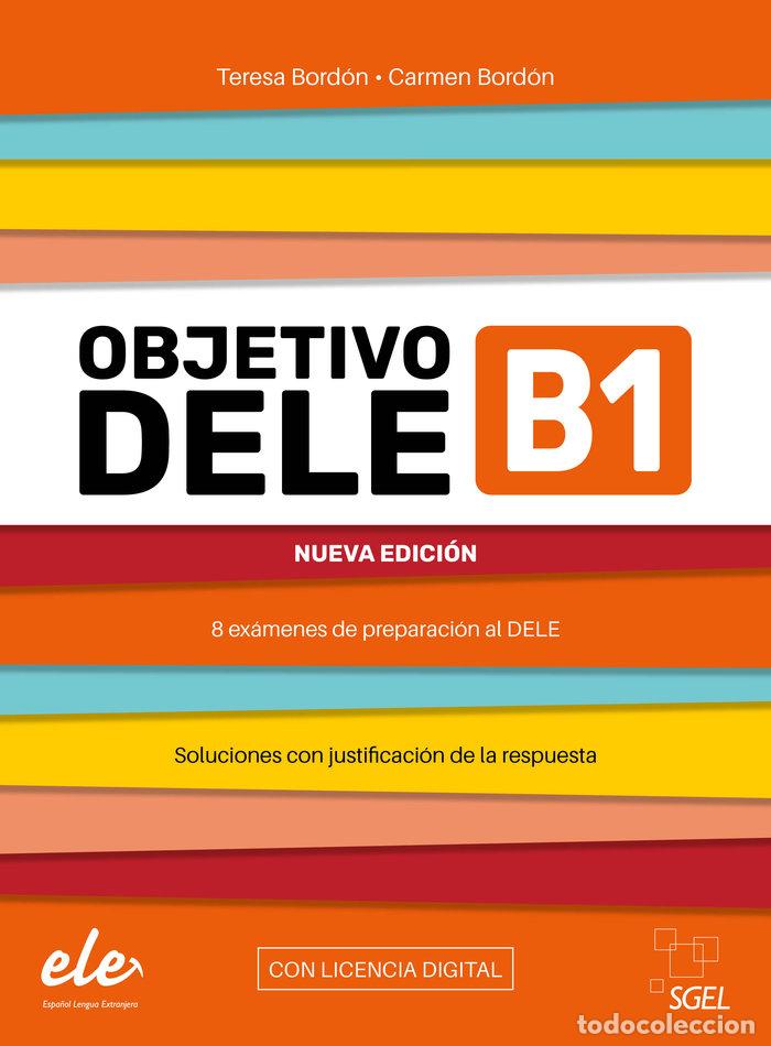 Libros: OBJETIVO DELE B1 NUEVA EDICION - BORDON MARTINEZ, TERESA