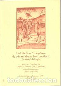 Libros: FABULA O EXEMPLARIO DE COMO SABERSE BIEN CONDUCIR,LA - GARCIA PEINADO, MIGUEL A.