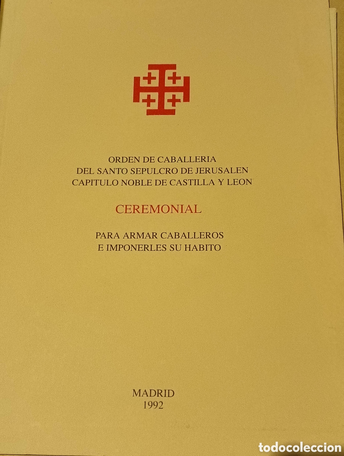 Libros: Orden de caballer&iacute;a del Santo sepulcro de Jerusal&eacute;n cap&iacute;tulo noble de Castilla y Le&oacute;n ceremonial