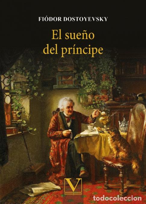 Libri: EL SUE&Ntilde;O DEL PRINCIPE - DOSTOYEVSKY, FIODOR