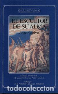 Libros: ESCULTOR DE SU ALMA EL - GANIVET, ANGEL