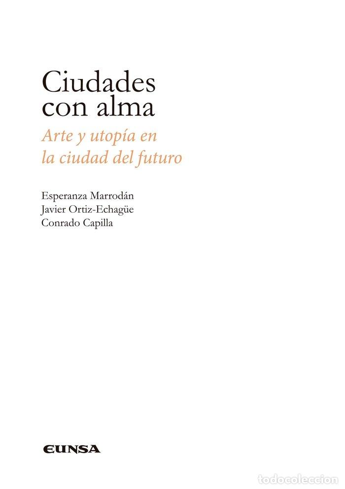 Libros: CIUDADES CON ALMA - MARRODAN CIORDIA, ESPERANZA