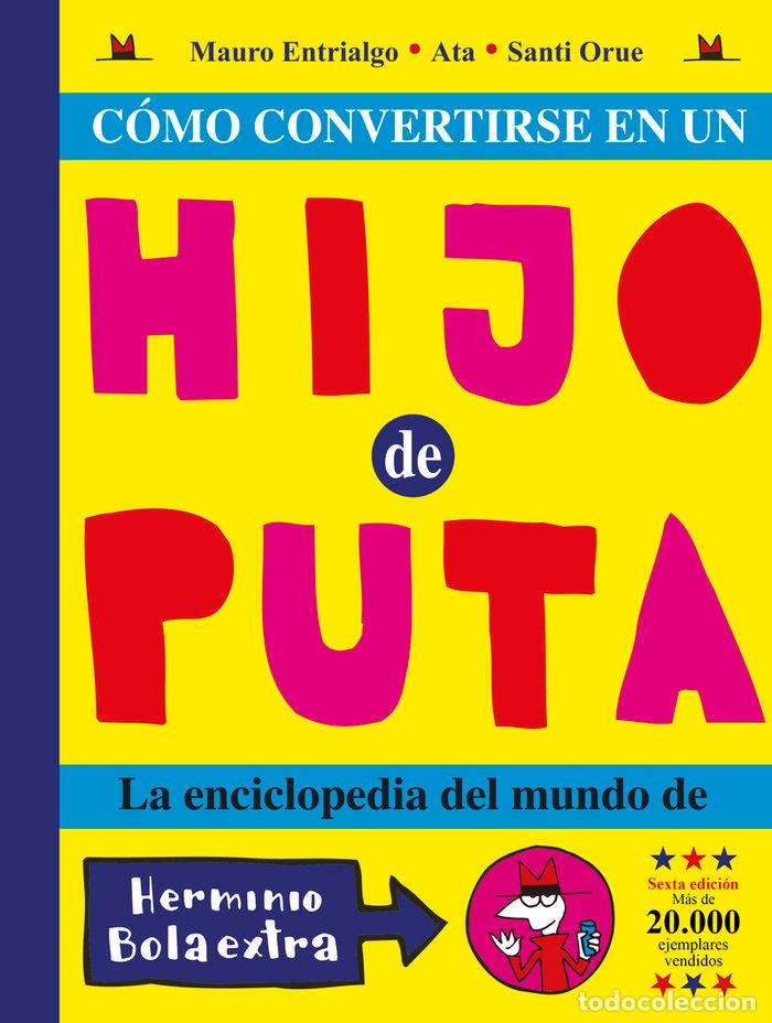 Libri: COMO CONVERTIRSE EN UN HIJO PUTA 6&ordf;ED - ATA