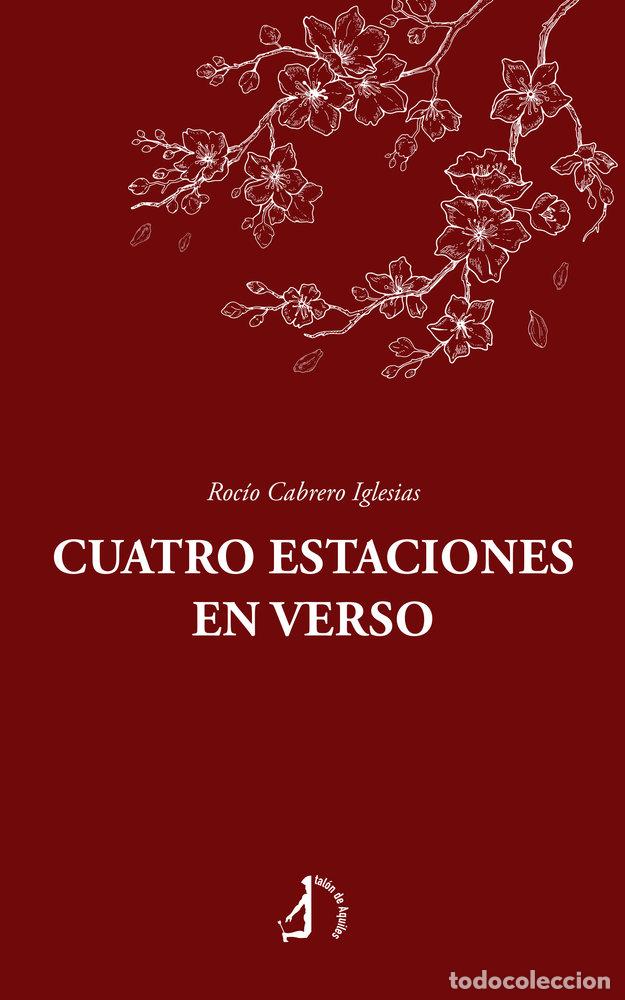 Libri: CUATRO ESTACIONES EN VERSO - CABRERO IGLESIAS, ROCIO