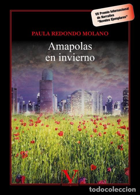 Libros: AMAPOLAS EN INVIERNO - REDONDO MOLANO, PAULA