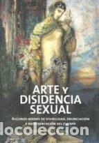 Libros: ARTE Y DISIDENCIA SEXUAL - SILVANA INES CAMERLO