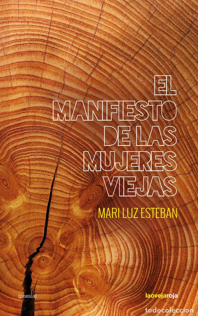 books: MANIFIESTO DE LAS MUJERES VIEJAS,EL - ESTEBAN, MARILUZ