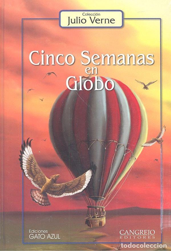 Libros: CINCO SEMAMAS EN GLOBO (CANGREJO) - VERNE, JULIO