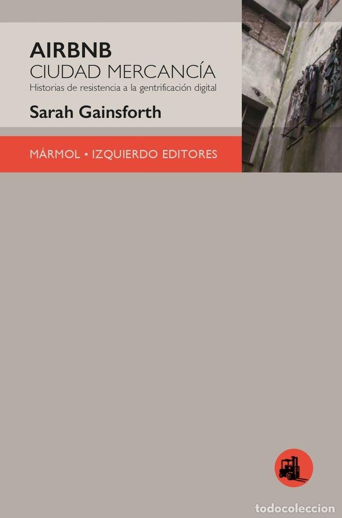 Libros: AIRBNB CIUDAD MERCANCIA - GAINSFORTH, SARAH