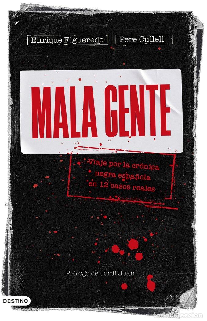 Libros: MALA GENTE - FIGUEREDO, ENRIQUE