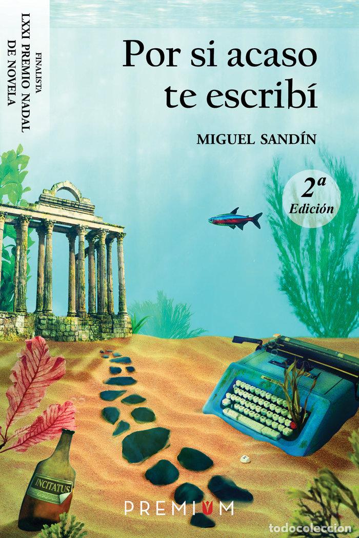 Libros: POR SI ACASO TE ESCRIBI - SANDIN, MIGUEL