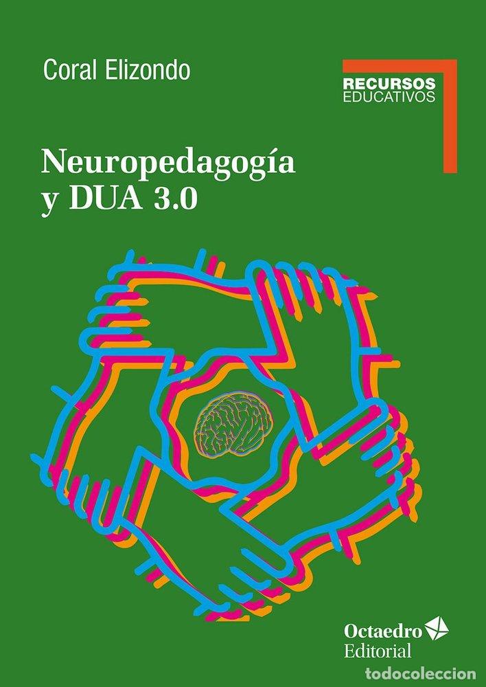 Libros: NEUROPEDAGOGIA Y DUA 3.0 - ELIZONDO CARMONA, CORAL