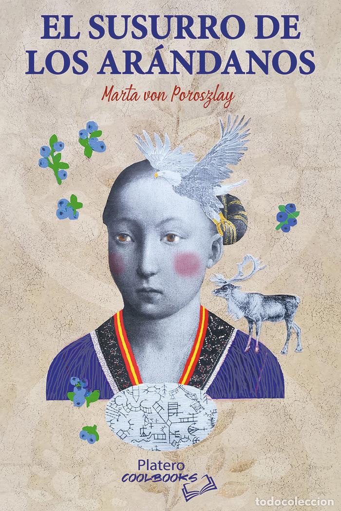 Libros: EL SUSURRO DE LOS ARANDANOS - VON POROSZLAY, MARTA