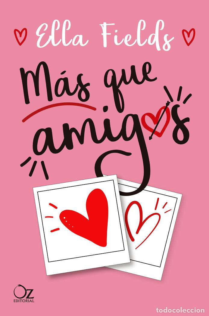 Libros: MAS QUE AMIGOS - FIELDS, ELLA