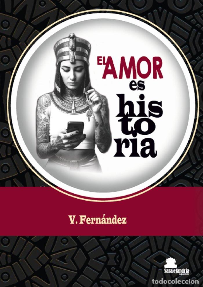 books: EL AMOR ES HISTORIA - FERNANDEZ, VERONICA