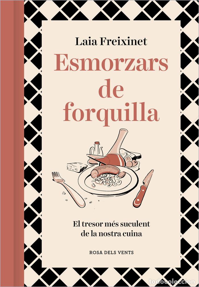 books: ESMORZARS DE FORQUILLA - FREIXINET, LAIA