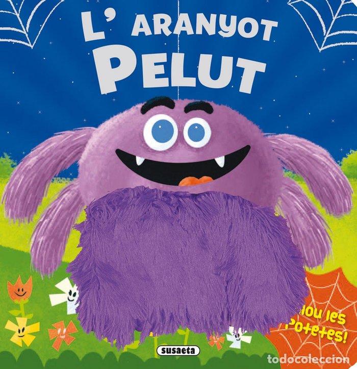 books: L'ARANYOT PELUT - SUSAETA, EQUIP