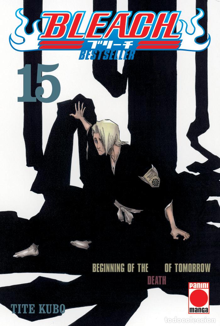Libros: BLEACH BESTSELLER 15 BEGINNING OF THE DEATH OF TOMORROW - TITE KUBO